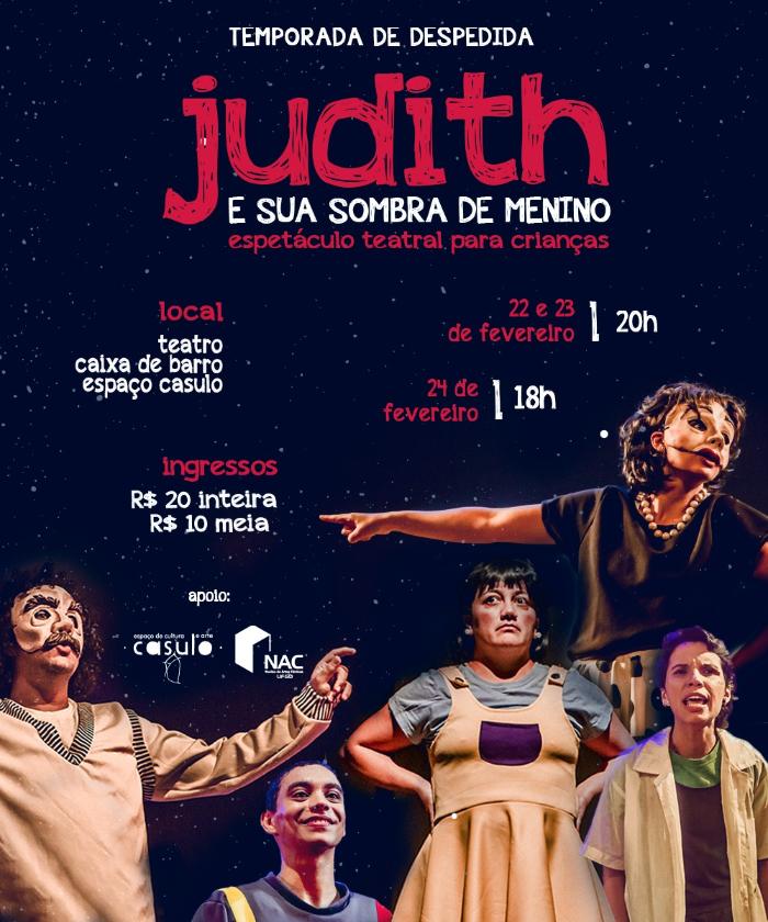 Peça teatral 'Judith e sua sombra de menino' será apresentada neste final de semana no Espaço Cultural Casulo, no Parque Alvorada