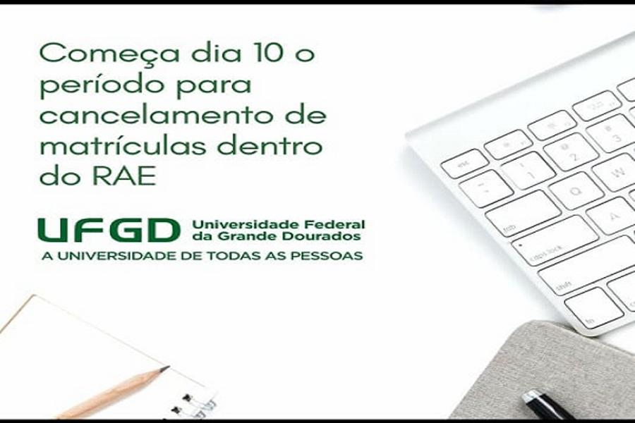 Período para cancelamento de matrícula dentro do RAE começa dia 10