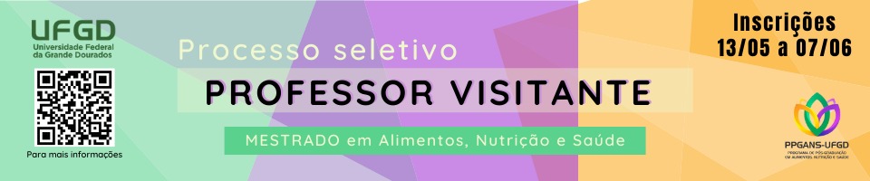 PROCESSO SELETIVO SIMPLIFICADO PROFESSOR VISITANTE - PPG ALIMENTOS, NUTRIÇÃO E SAÚDE