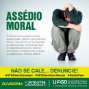Campanha Contra Assédio Moral - UFGD