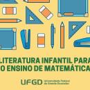 Grupo de Pesquisa em Educação Matemática (TEIAMAT) cria livros didáticos voltados ao ensino da matemática