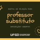 Abertas inscrições para professor substituto na UFGD