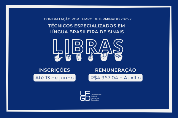UFGD seleciona profissionais especializados em Libras para contratação 
