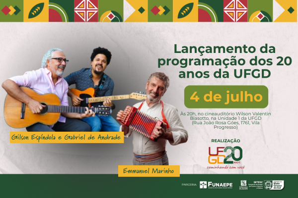 UFGD inicia comemorações dos 20 anos com show de Gilson Espíndola e Emmanuel Marinho no dia 4 de julho