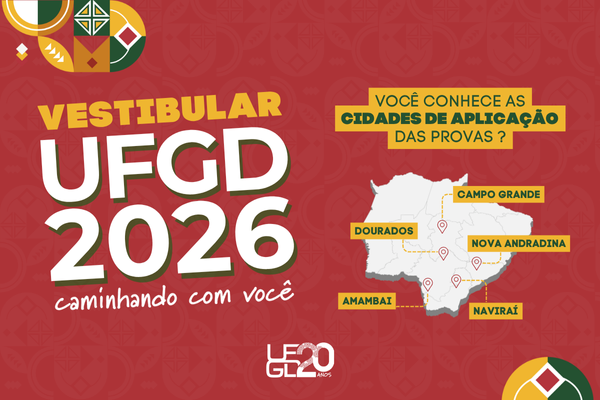 VESTIBULAR 2026: UFGD realiza provas em cinco cidades do MS