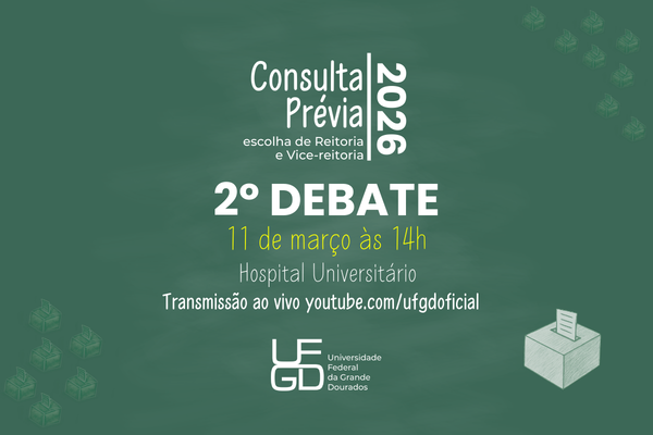 Segundo debate das chapas &agrave; Reitoria da UFGD ser&aacute; nesta quarta-feira no Hospital Universit&aacute;rio