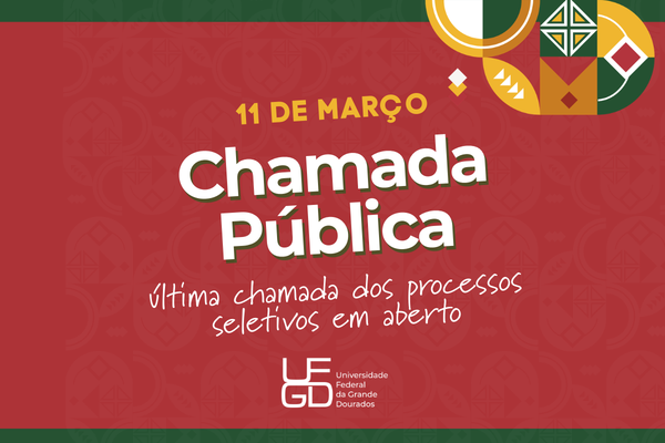 UFGD realiza chamada p&uacute;blica do Vestibular, Sisu, Letras-Libras, Transfer&ecirc;ncia e Portador de Diploma