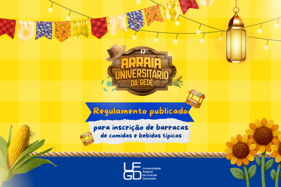 Arraiá da UFGD será nos dias 26 e 27 de junho arraia