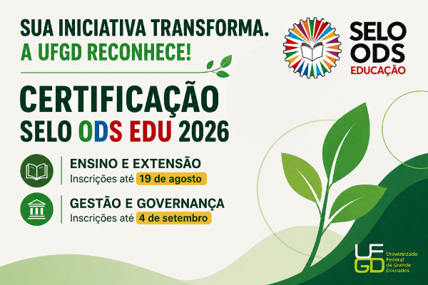 UFGD convida servidores a cadastrarem projetos e a&ccedil;&otilde;es alinhados aos Objetivos de Desenvolvimento Sustent&aacute;vel (ODS)