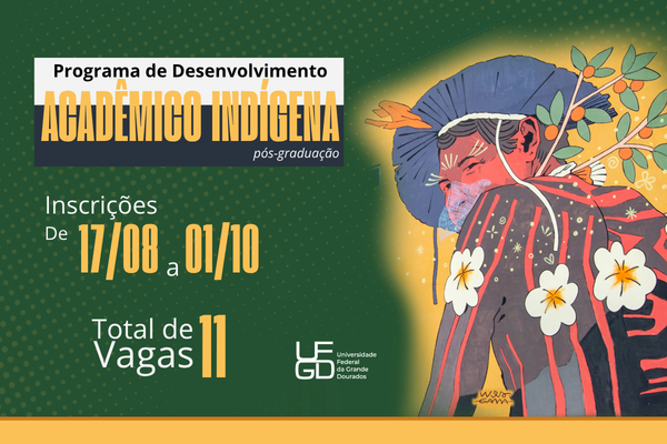 UFGD oferece 11 vagas para ind&iacute;genas em programas de mestrado e doutorado