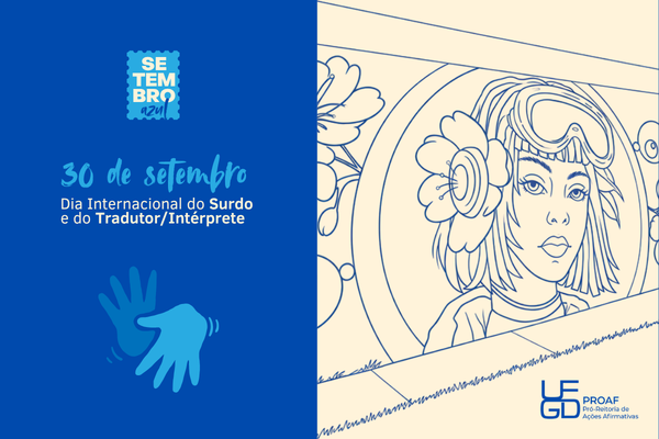 Setembro Azul: UFGD destaca profissionais que atuam pela acessibilidade lingu&iacute;stica e valoriza&ccedil;&atilde;o da Libras