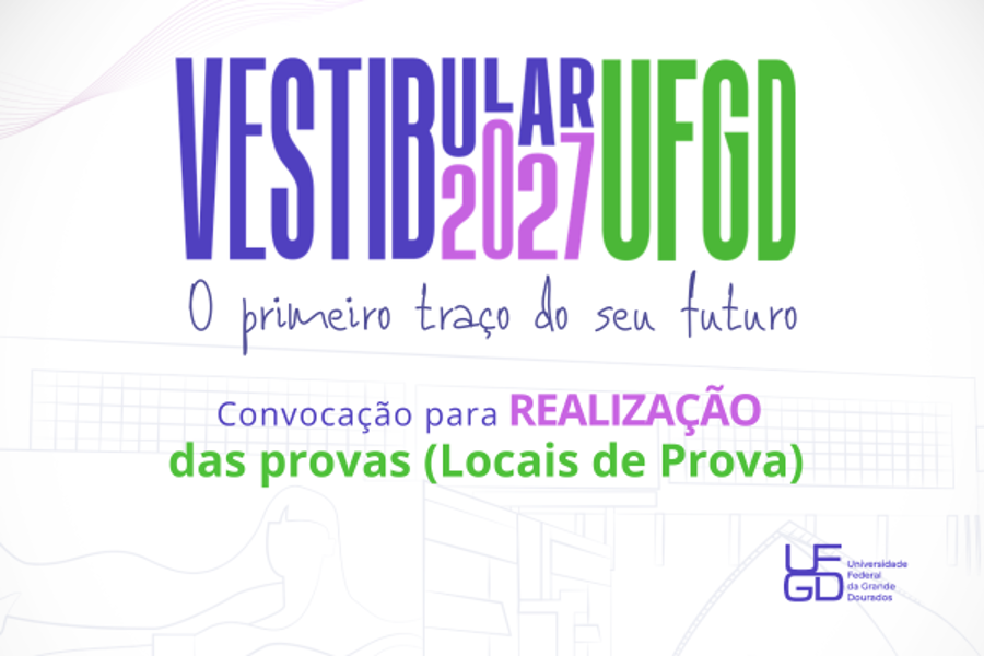 Divulgação Vestibular UFGD 2027