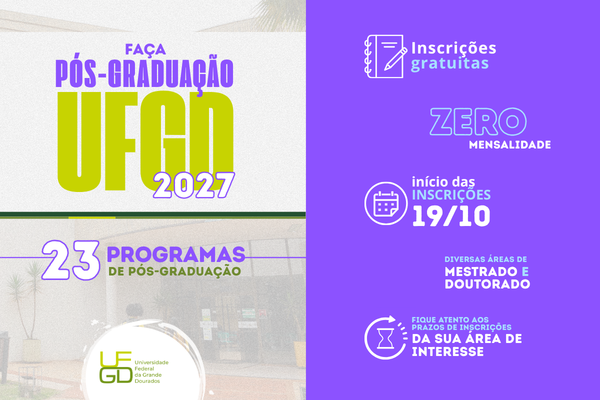 UFGD abre inscri&ccedil;&otilde;es para 23 programas de p&oacute;s-gradua&ccedil;&atilde;o com cursos de mestrado e doutorado