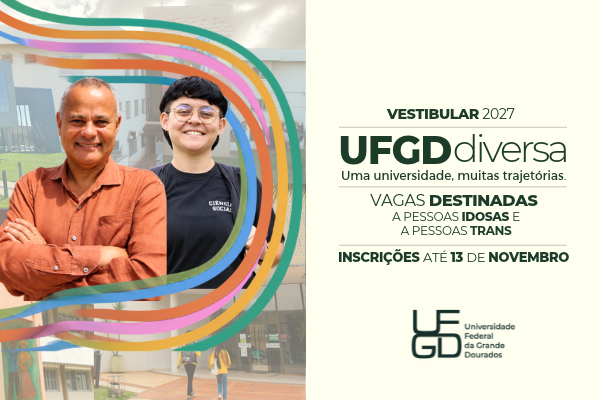 Vestibular UFGD Diversa oferece 225 vagas para idosos e pessoas trans