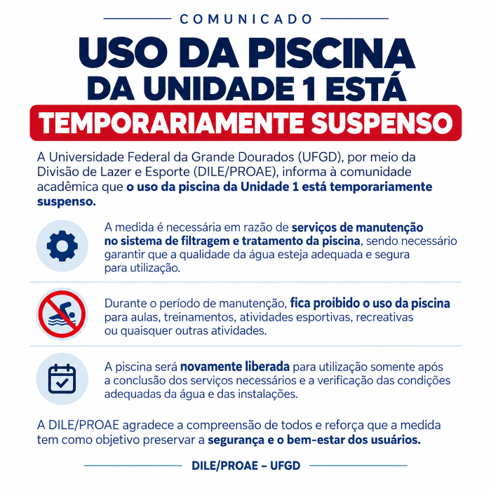 USO DA PISCINA DA UNIDADE 1 ESTÁ TEMPORARIAMENTE SUSPENSO