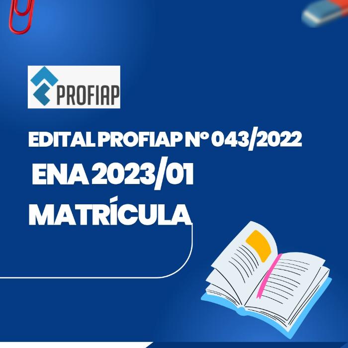 Edital PROFIAP ENA 2023